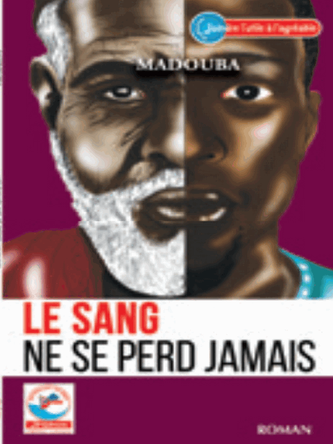 JD - LE SANG NE SE PERD JAMAIS (Roman) MADOUBA