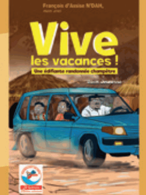 JD - Vive les vacances ! (Recit Jeunesse) Francois dAssise NDAH