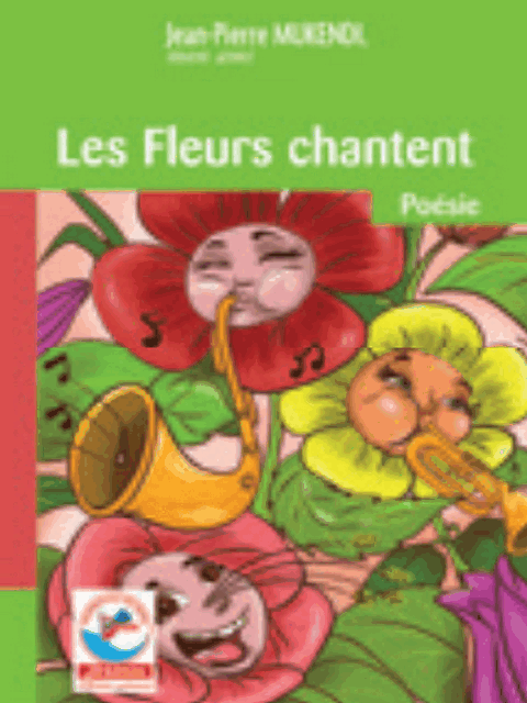 JD - Les fleurs Chantent (Poesie) Jean-Pierre MUKENDI
