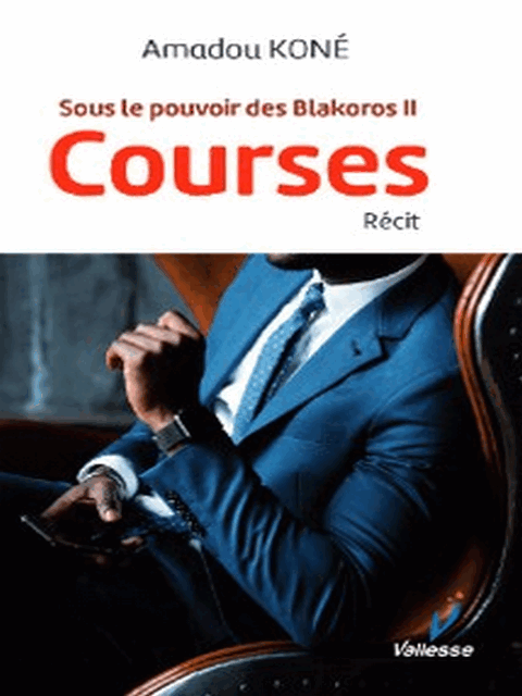 ROM-VAL-Sous le piuvoir des blakoros II courses